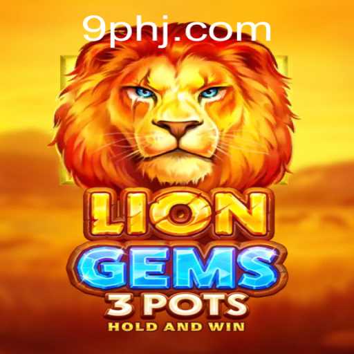 Explore the Enchanting World of LionGems3pots: An Ultimate Gaming Experience
