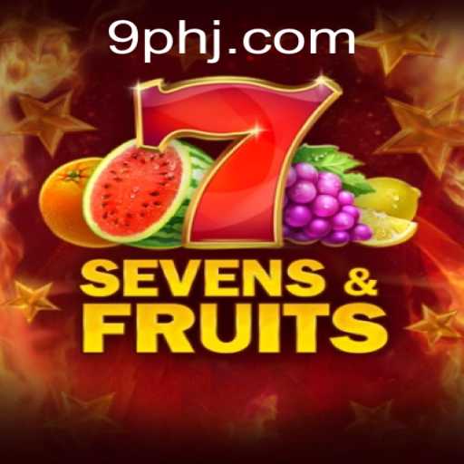 Exploring the Thrilling World of SevensFruits and the Allure of 9ph